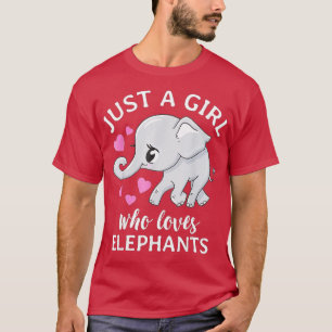 Camiseta Apenas Uma Menina Que Ama Elefantes Bons Animais E