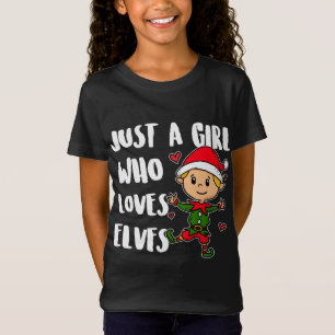 Camiseta Apenas Uma Menina Que Ama Elfos Felizes De Natal