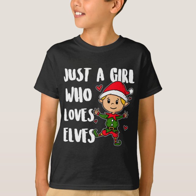 Camiseta Apenas Uma Menina Que Ama Elfos Felizes De Natal (Frente)