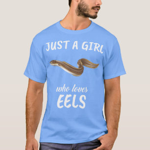 Camiseta Apenas Uma Menina Que Ama Enguias