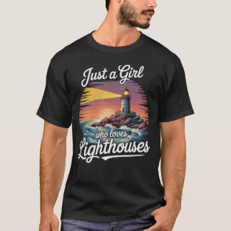 Camiseta Apenas Uma Menina Que Ama Faróis