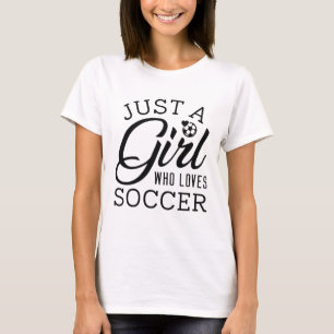 Camiseta Apenas Uma Menina Que Ama Futebol