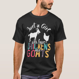 Camiseta Apenas Uma Menina Que Ama Galinha E Caprinos