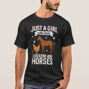 Camiseta Apenas Uma Menina Que Ama Galinhas Cavalos Mulhere