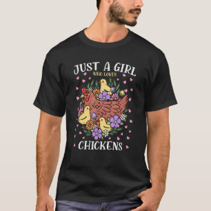 Camiseta Apenas Uma Menina Que Ama Galinhas Com Flores Anim