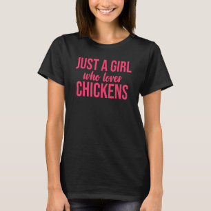 Camiseta Apenas Uma Menina Que Ama Galinhas Fazenda Galinha