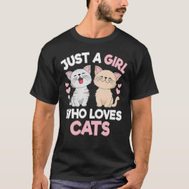 Camiseta Apenas Uma Menina Que Ama Gatos Amor De Gato Bonit
