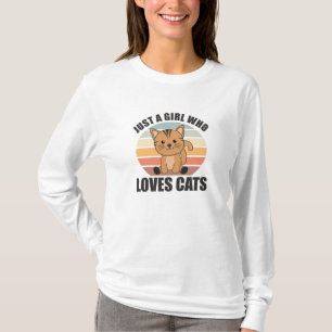 Camiseta Apenas Uma Menina Que Ama Gatos De Animais Bons