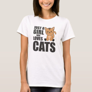 Camiseta Apenas Uma Menina Que Ama Gatos De Animais Bons