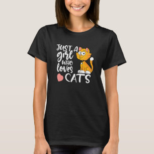 Camiseta Apenas Uma Menina Que Ama Gatos Que Eu Amo, Eu Gar