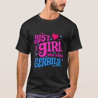 Camiseta Apenas Uma Menina Que Ama Gerbilis
