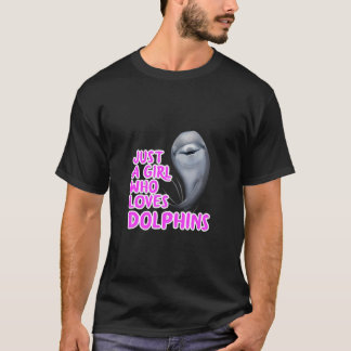 Camiseta Apenas Uma Menina Que Ama Golfinhos Roupa As Mulhe