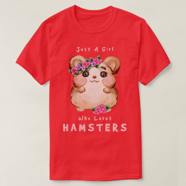 Camiseta Apenas Uma Menina Que Ama Hamsters (Frente do Design)
