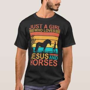 Camiseta Apenas Uma Menina Que Ama Jesus E Cavalos