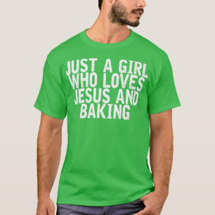 Camiseta Apenas Uma Menina Que Ama Jesus E Fazendo Piada En