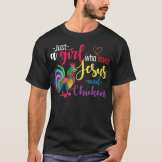 Camiseta Apenas Uma Menina Que Ama Jesus E Galinha Jesus