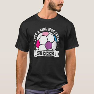 Camiseta Apenas Uma Menina Que Ama Jogador De Roupa De Fute