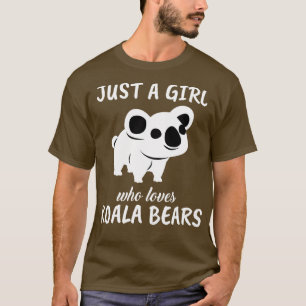 Camiseta Apenas Uma Menina Que Ama Koala Bears