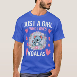 Camiseta Apenas Uma Menina Que Ama Koalas Eu Garanto Que O