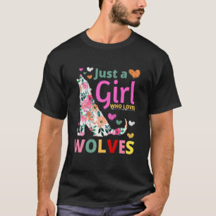 Camiseta Apenas Uma Menina Que Ama Lobos Floral Howling Wat