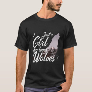 Camiseta Apenas Uma Menina Que Ama Lobos - Lobo