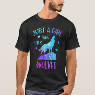 Camiseta Apenas Uma Menina Que Ama Lobos Para Lobo