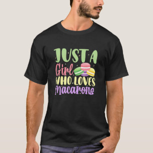 Camiseta Apenas Uma Menina Que Ama Macarons Macaron Dessert
