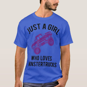Camiseta Apenas Uma Menina Que Ama Monstros Caminhões Menin