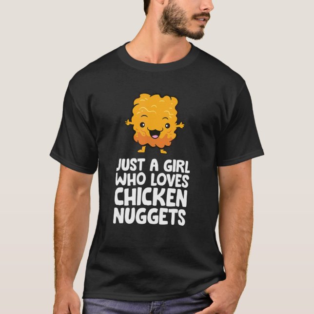 Camiseta Apenas Uma Menina Que Ama Nuggets De Frango (Frente)
