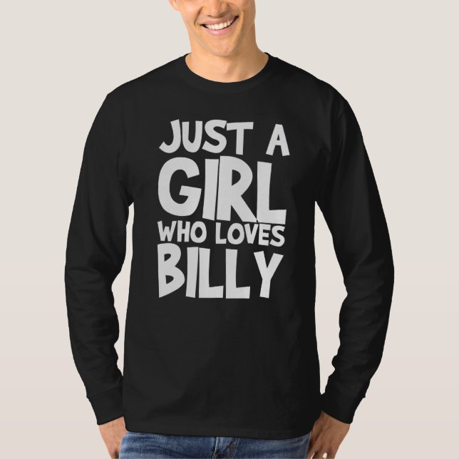 Camiseta Apenas Uma Menina Que Ama O Billy (Frente)