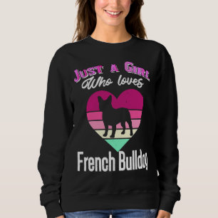 Camiseta Apenas Uma Menina Que Ama O Bulldog Francês
