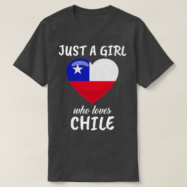 Camiseta Apenas Uma Menina Que Ama O Chile (Frente do Design)