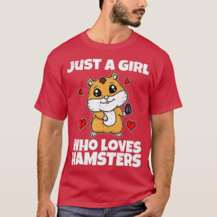Camiseta Apenas Uma Menina Que Ama O Hamster Amante