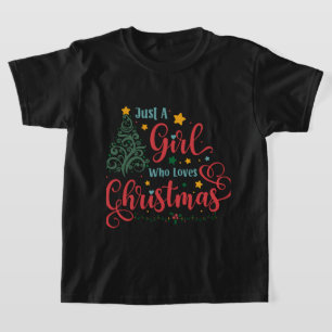 Camiseta Apenas Uma Menina Que Ama O Natal