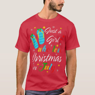 Camiseta Apenas Uma Menina Que Ama O Natal Em Julho De Verã