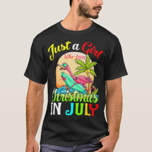 Camiseta Apenas Uma Menina Que Ama O Natal Em Julho Flaming