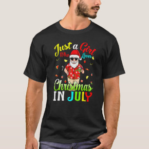 Camiseta Apenas Uma Menina Que Ama O Natal Em Julho Havaian