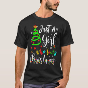 Camiseta Apenas Uma Menina Que Ama O Natal Feliz Natal