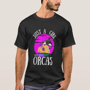 Camiseta Apenas Uma Menina Que Ama O Orcas Retro Vintage Ta