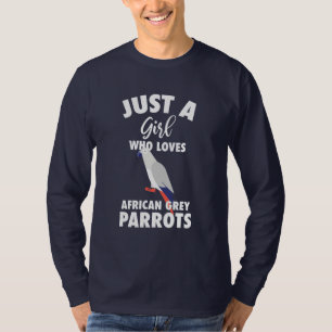 Camiseta Apenas Uma Menina Que Ama O Papagaio Da Cinza Afri