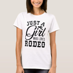 Camiseta Apenas Uma Menina Que Ama O Rodeo