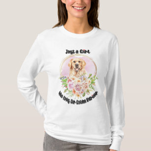 Camiseta Apenas Uma Menina Que Ama O Seu Ouro Retriever