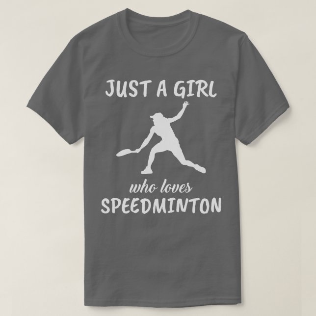 Camiseta Apenas Uma Menina Que Ama O Speedminton (Frente do Design)