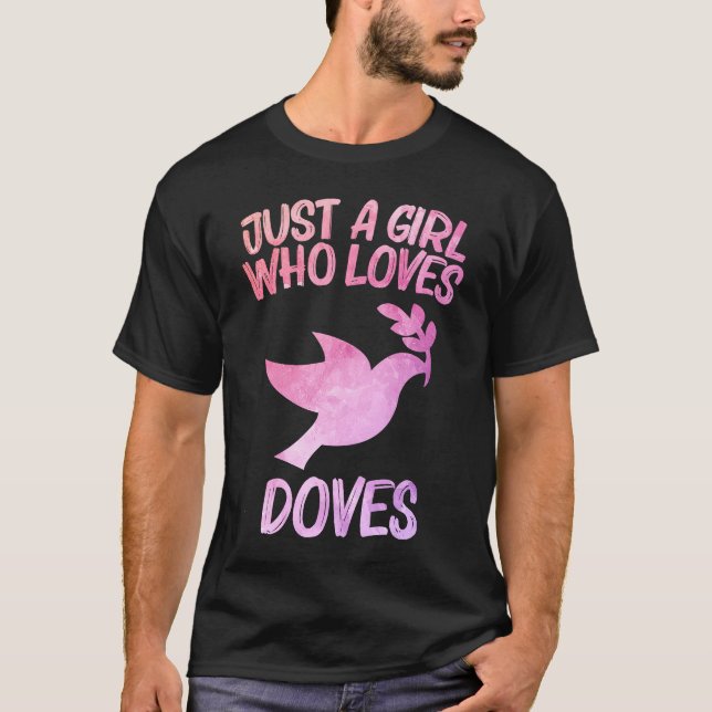 Camiseta Apenas Uma Menina Que Ama Os Doves Para As Mulhere (Frente)
