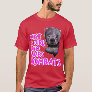 Camiseta Apenas Uma Menina Que Ama Os Mombats