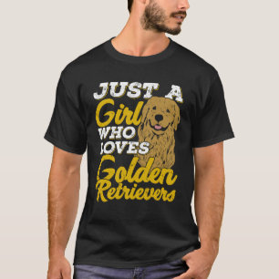 Camiseta Apenas Uma Menina Que Ama Os Retribedores De Ouros