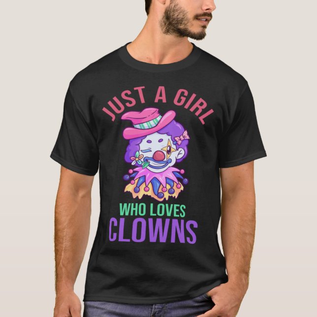 Camiseta Apenas Uma Menina Que Ama Palhaços E Circo (Frente)