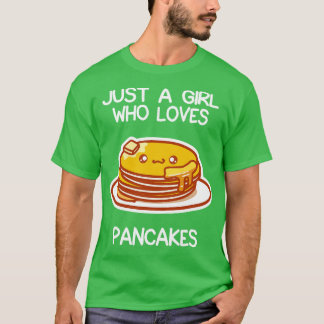 Camiseta Apenas Uma Menina Que Ama Pancakes