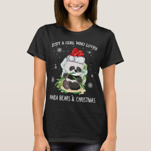 Camiseta Apenas Uma Menina Que Ama Pandas E Natal