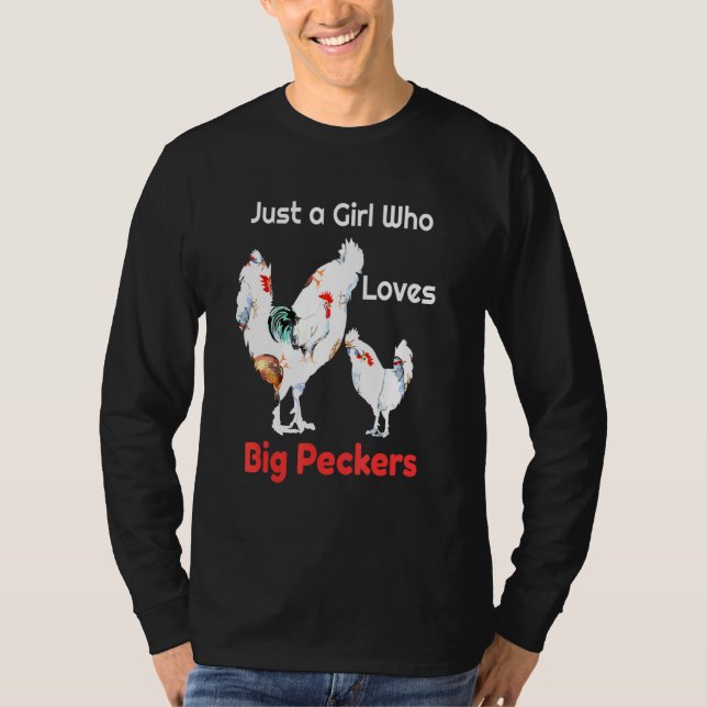 Camiseta Apenas Uma Menina Que Ama Peckers Grandes Ou Galin (Frente)